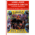 King Pole Extra No.199 September 2014 Lord John Sanger`s Circus