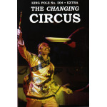 King Pole Extra No.204, 2015 The Changing Circus